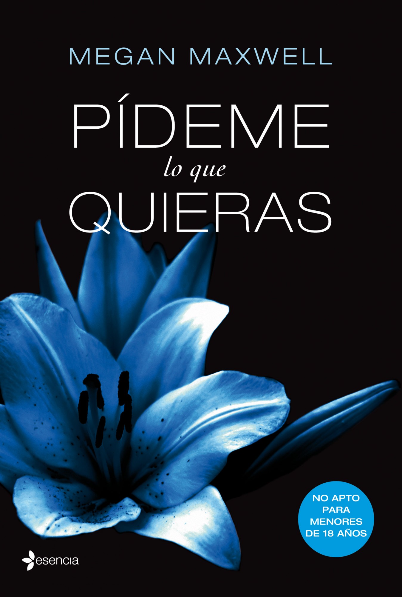 portada del libro pídeme lo que quieras de Megan MAxwell